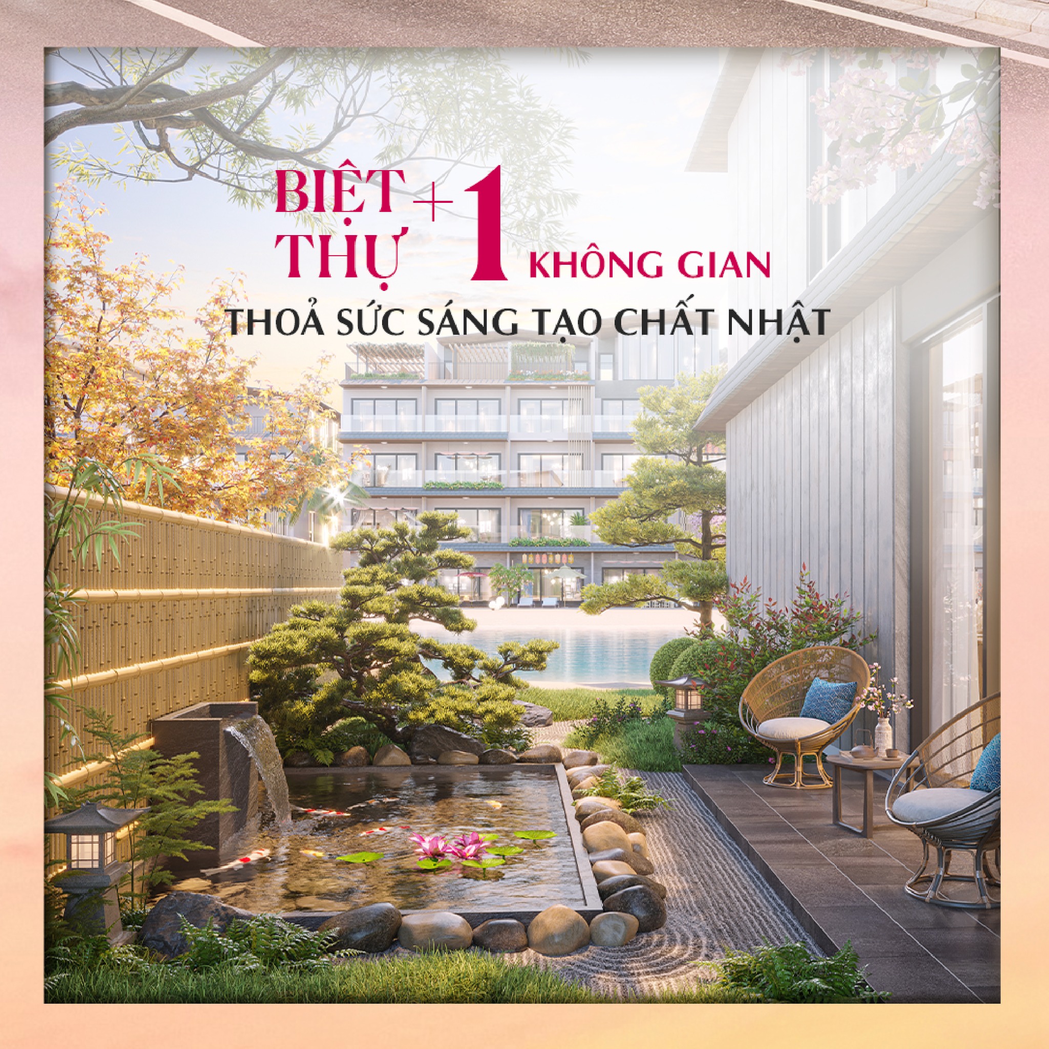 BIỆT THỰ SONG LẬP BESPOKE THE MIYABI 